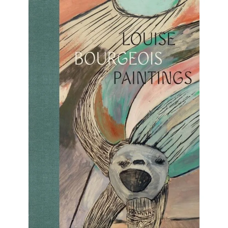 LOUISE BOURGEOIS - PAINTINGS
