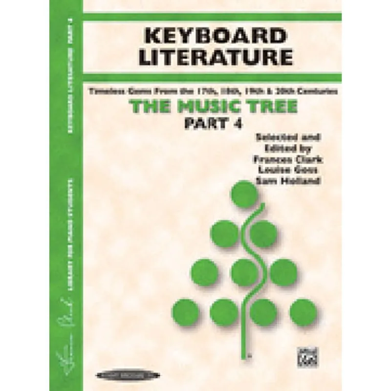 THE MUSIC TREE KEYBOARD LITERATURE - PART 4