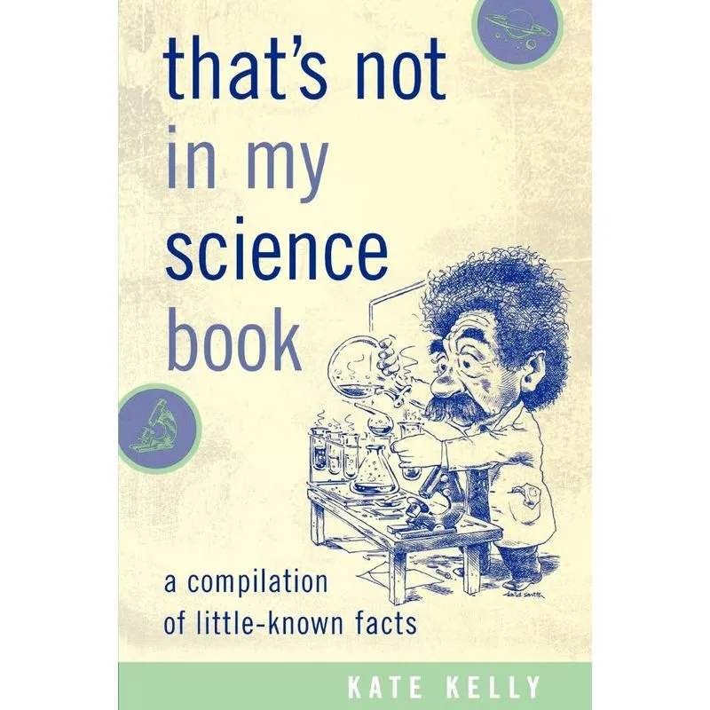 Thats Not in My Science Book