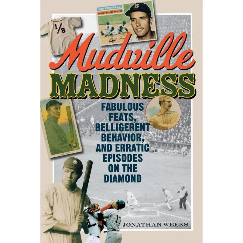 Mudville Madness