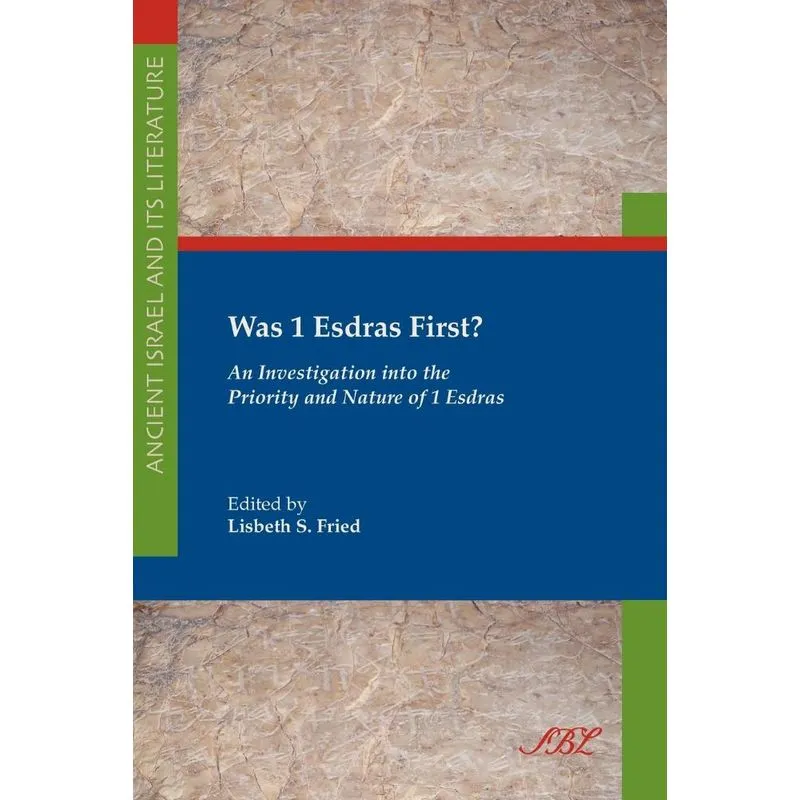 Was 1 Esdras First?