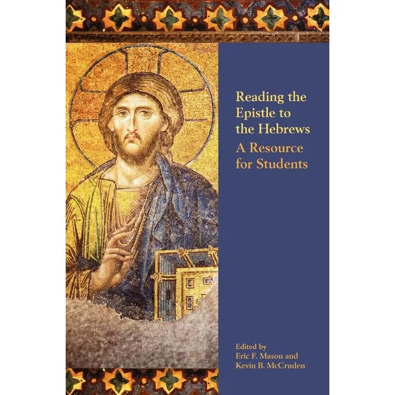 Reading the Epistle to the Hebrews
