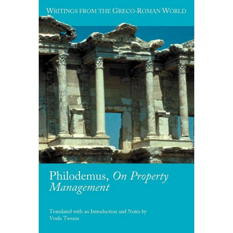 Philodemus, on Property Management