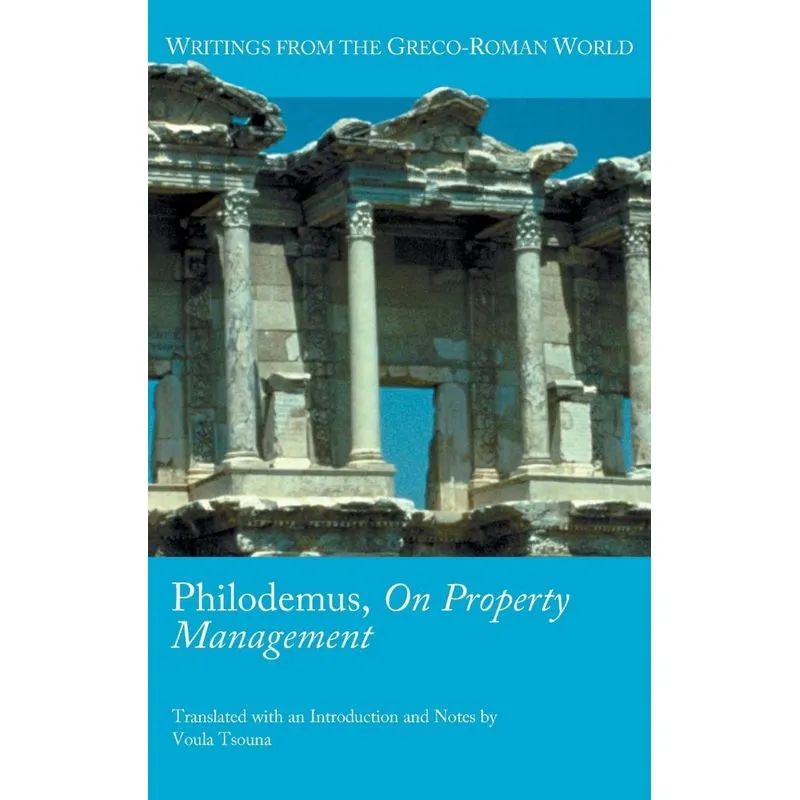 Philodemus, on Property Management