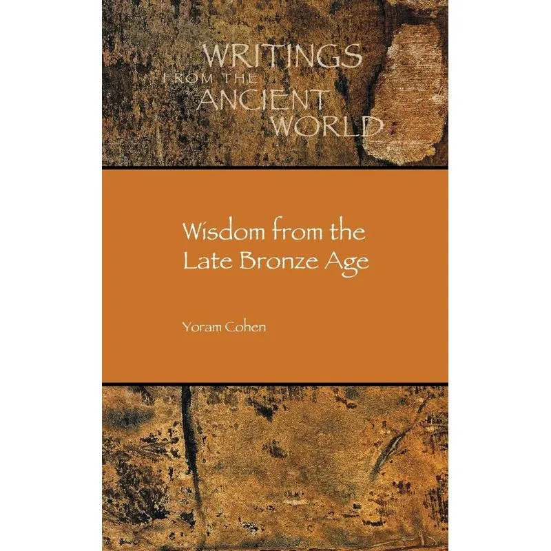 Wisdom from the Late Bronze Age
