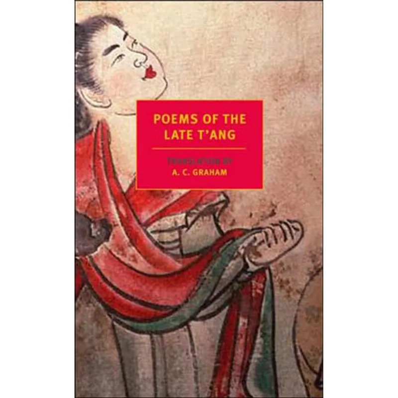 POEMS OF THE LATE T'ANG