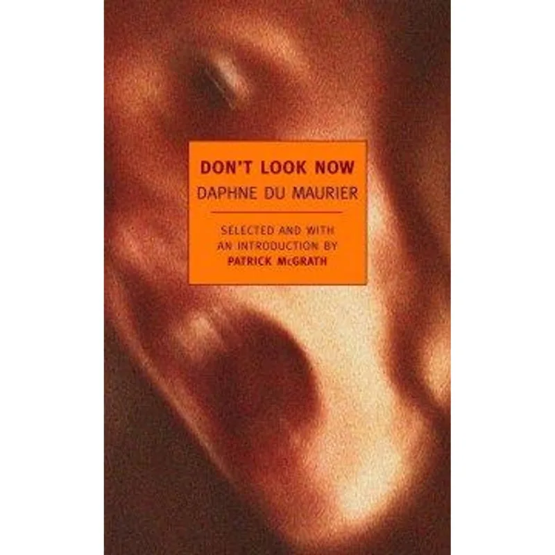 Don´T Look Now - (Selected Stories)