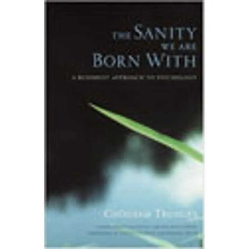 SANITY WE ARE BORN WITH, THE