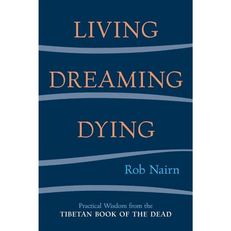 Living, Dreaming, Dying