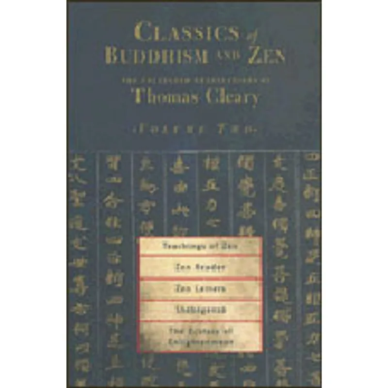 CLASSICS OF BUDDHISM AND ZEN, VOLUME 2