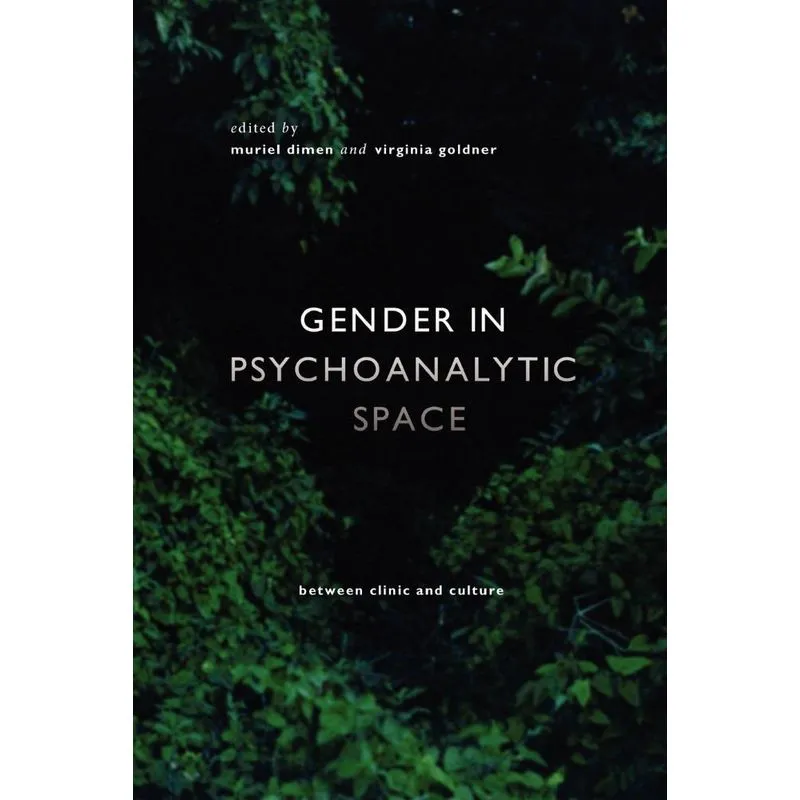Gender in Psychoanalytic Space