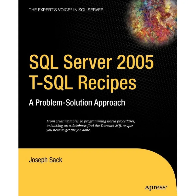 Sql Server 2005 T-sql Recipes