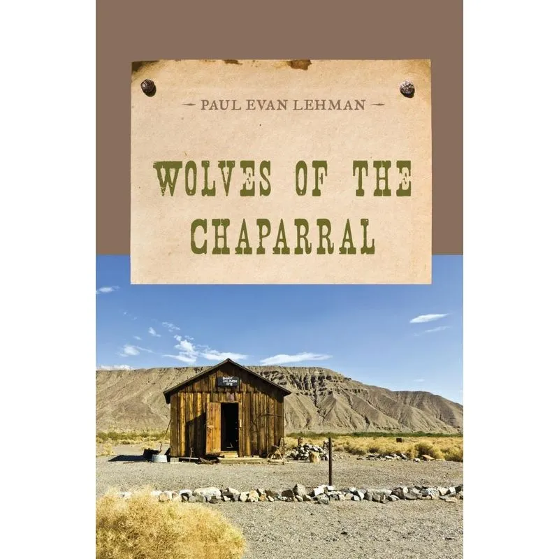 Wolves of the Chaparral