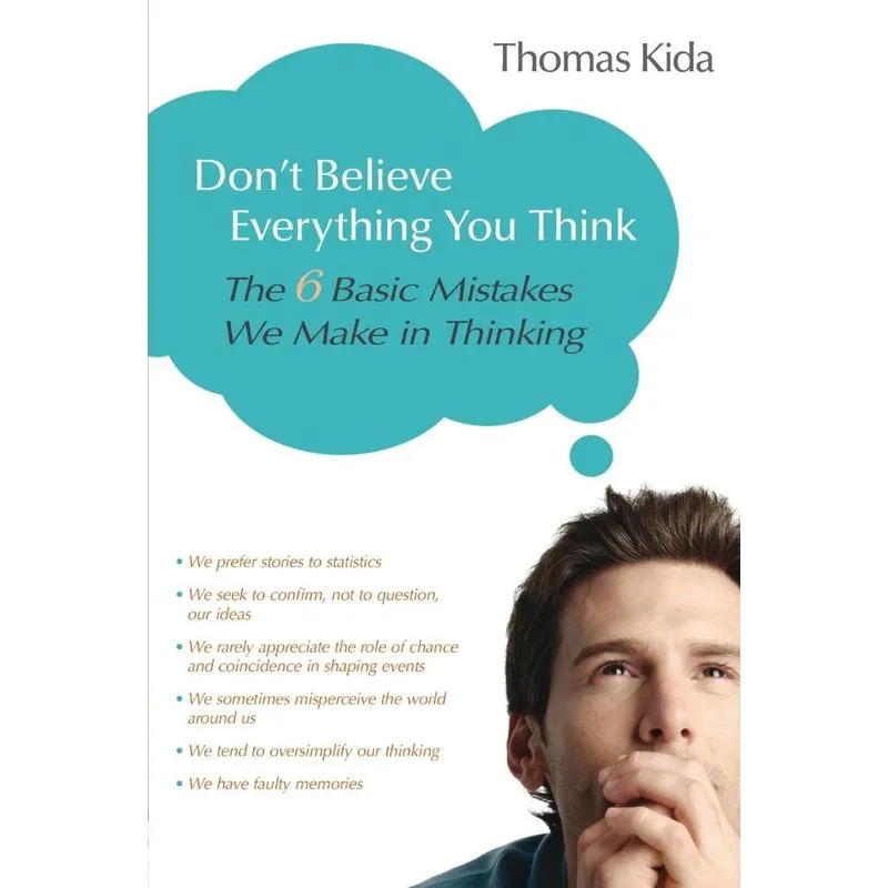 Dont Believe Everything You Think