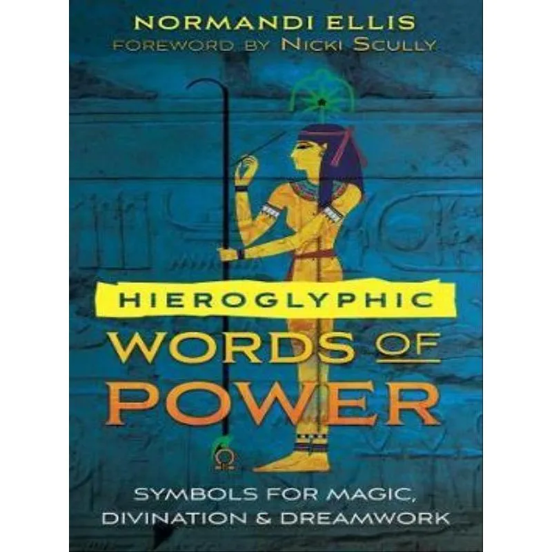 HIEROGLYPHIC WORDS OF POWER