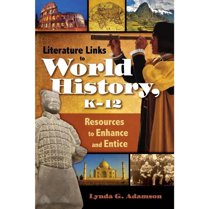 Literature Links to World History, K-12