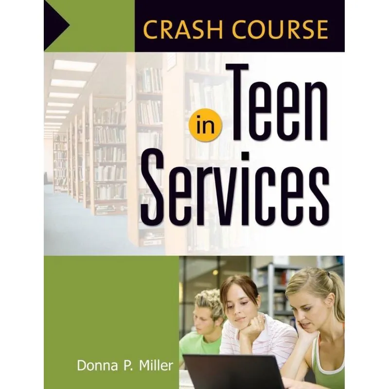 Crash Course in Teen Services