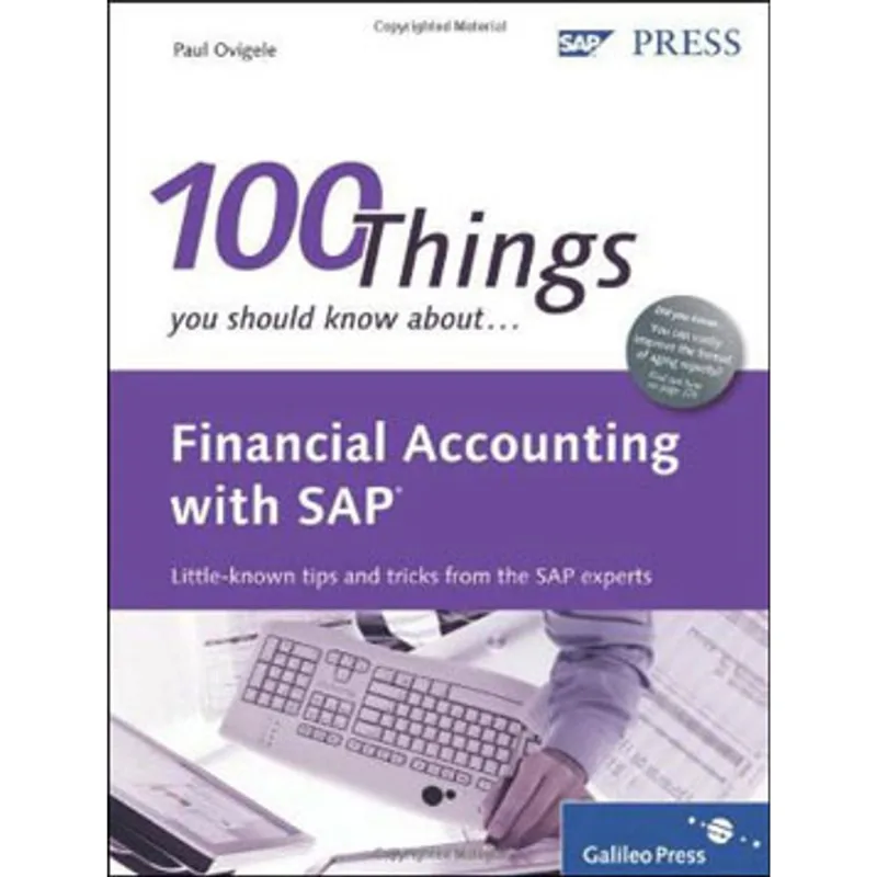 100 THINGS YOU SHOULD KNOW ABOUT FINANCIAL ACCOUNTINH WITH SAP