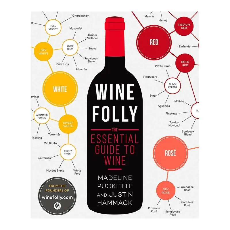 Wine Folly: The Essential Guide to Wine
