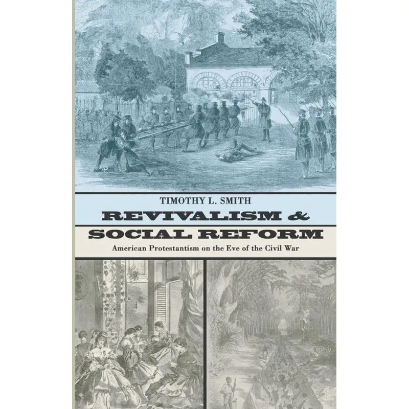 Revivalism and Social Reform