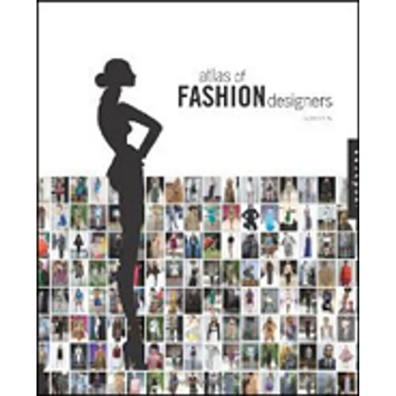 ATLAS OF FASHION DESIGNERS