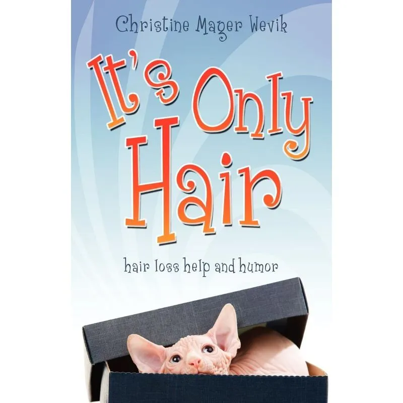Its Only Hair
