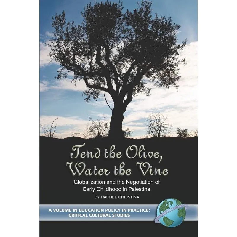 Tend the Olive, Water the Vine