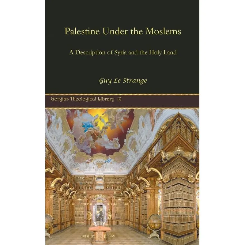 Palestine Under the Moslems
