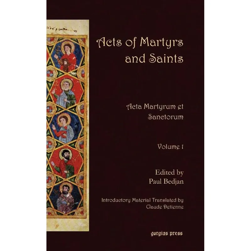 Acts of Martyrs and Saints
