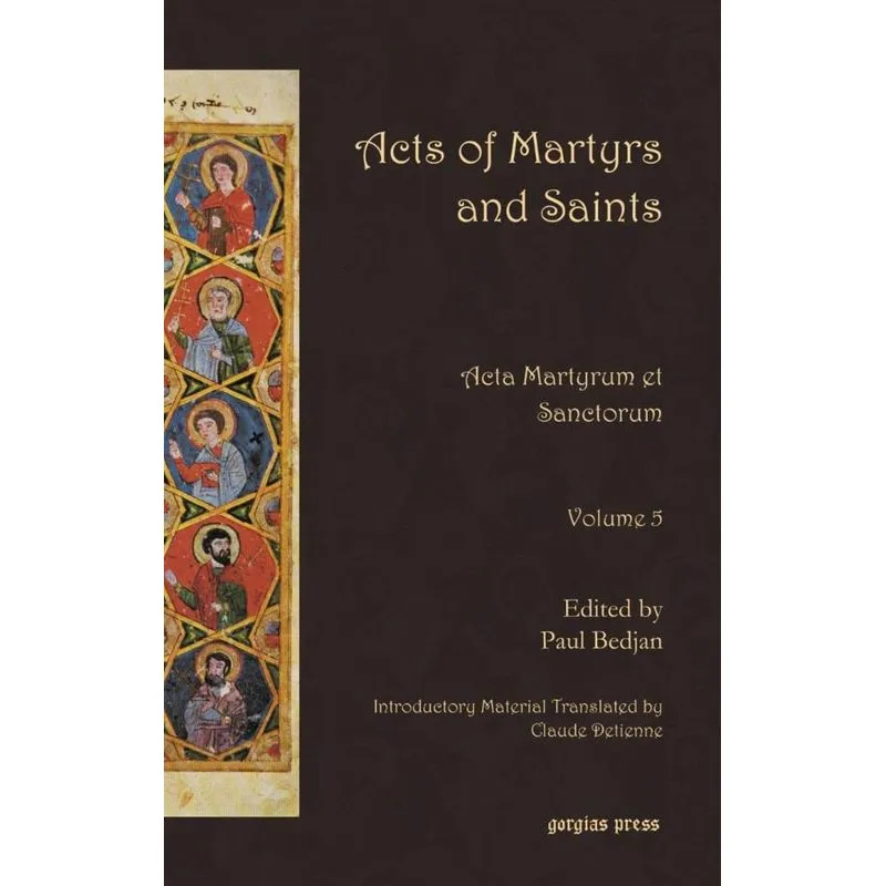 Acts of Martyrs and Saints