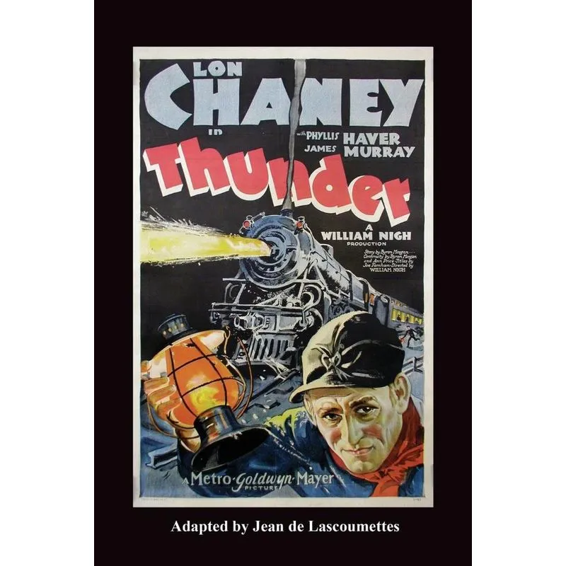 Thunder - Starring Lon Chaney