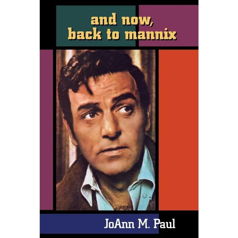 And Now, Back to Mannix