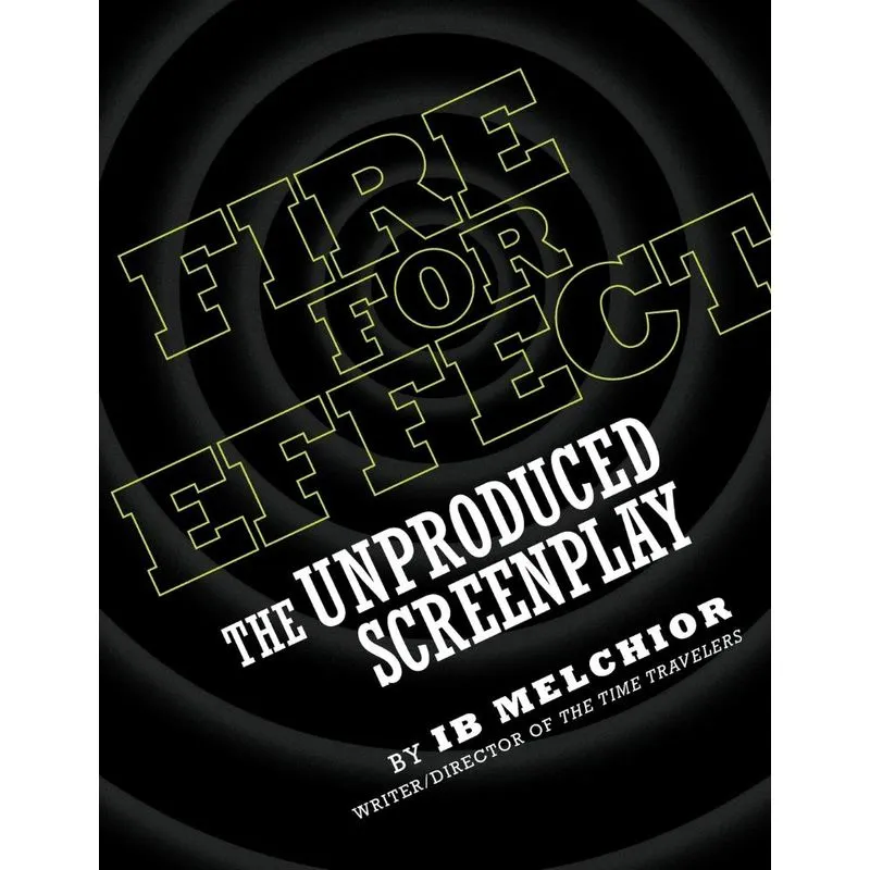 FIRE FOR EFFECT