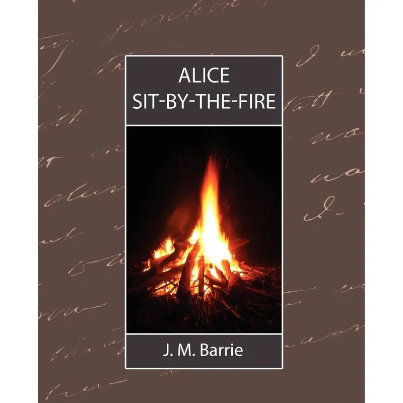 Alice Sit-By-The-Fire