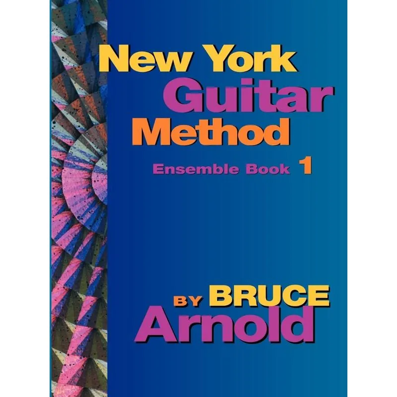 New York Guitar Method Ensemble Book One
