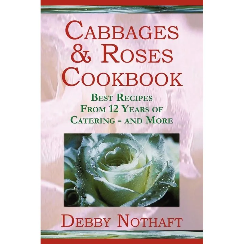 Cabbages and Roses