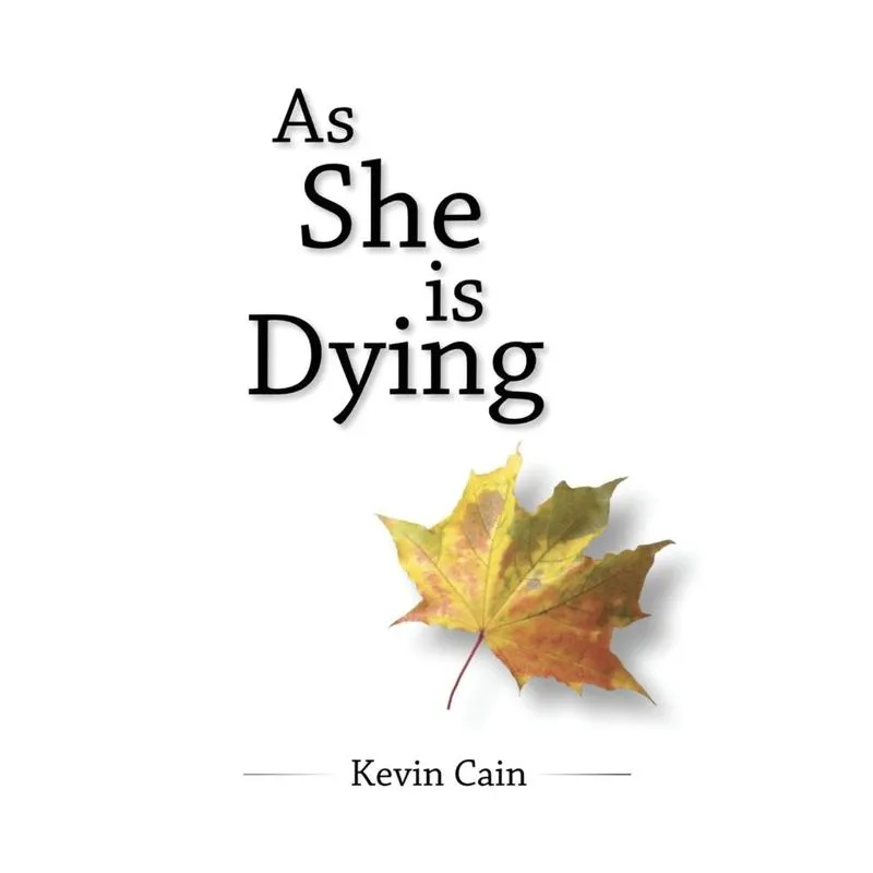 As She Is Dying