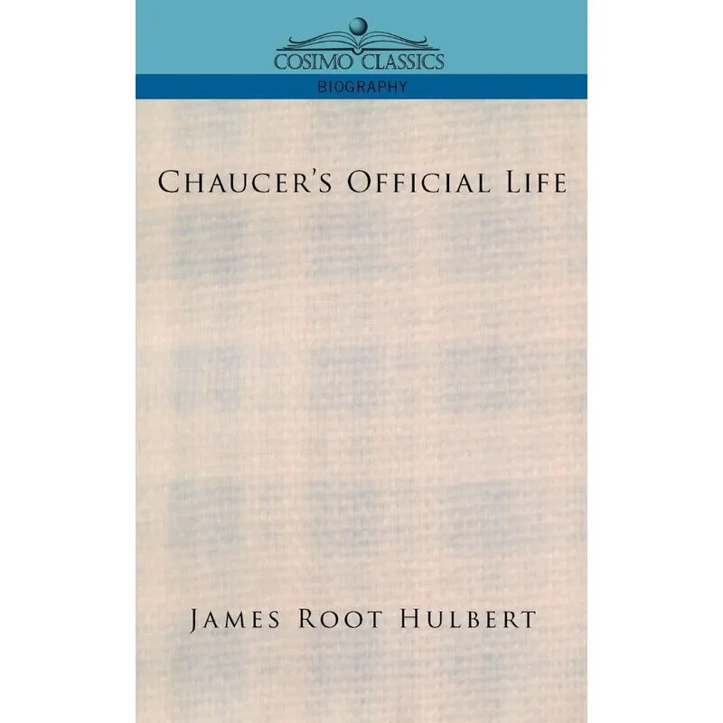 Chaucers Official Life