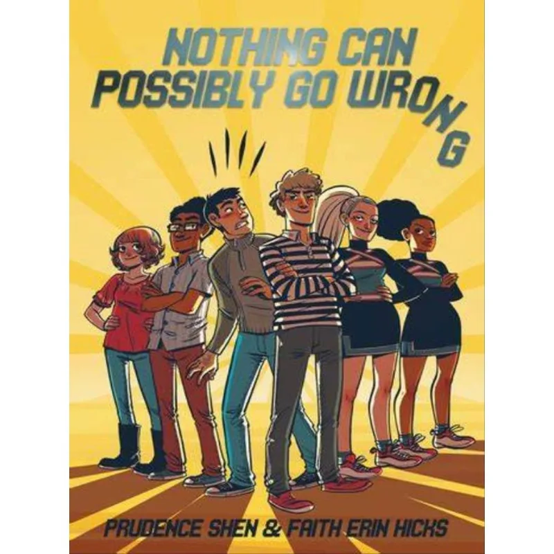 NOTHING CAN POSSIBLY GO WRONG