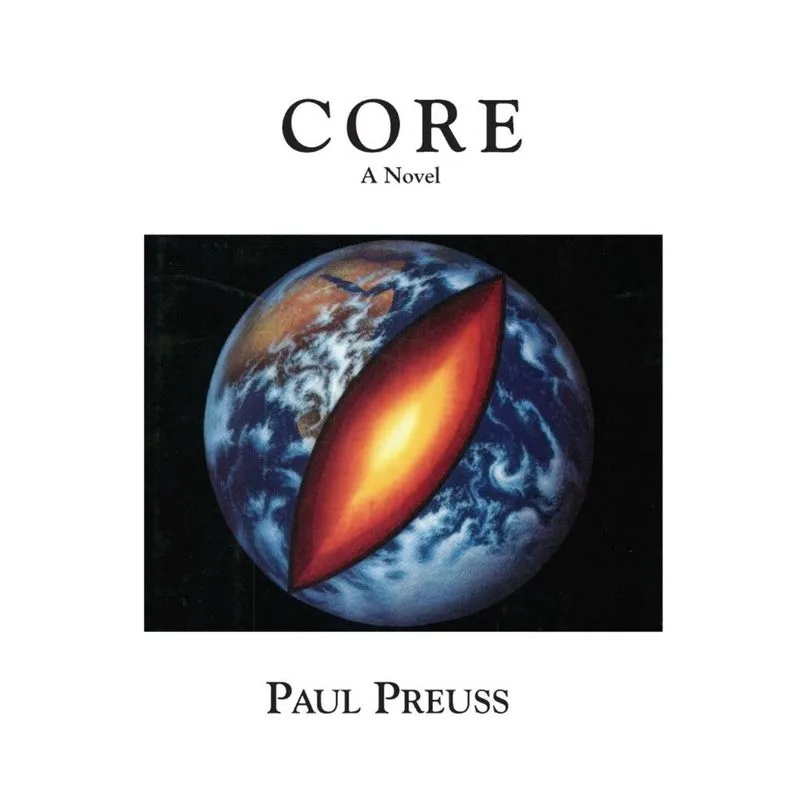 Core, A Novel