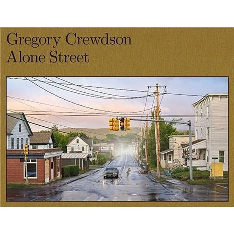 GREGORY CREWDSON: ALONE STREET