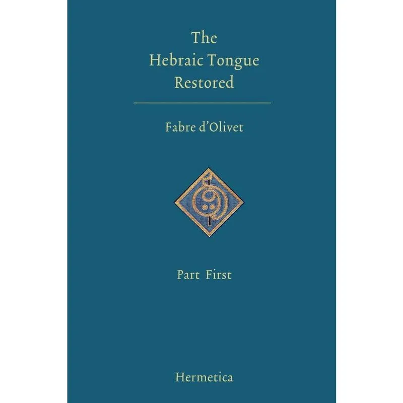 The Hebraic Tongue Restored