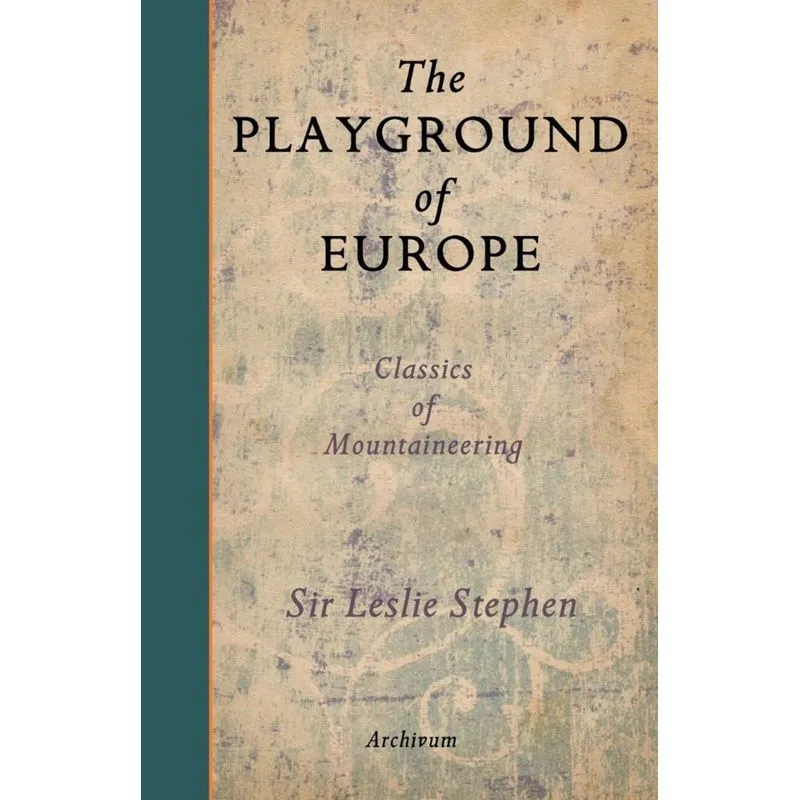 The Playground of Europe
