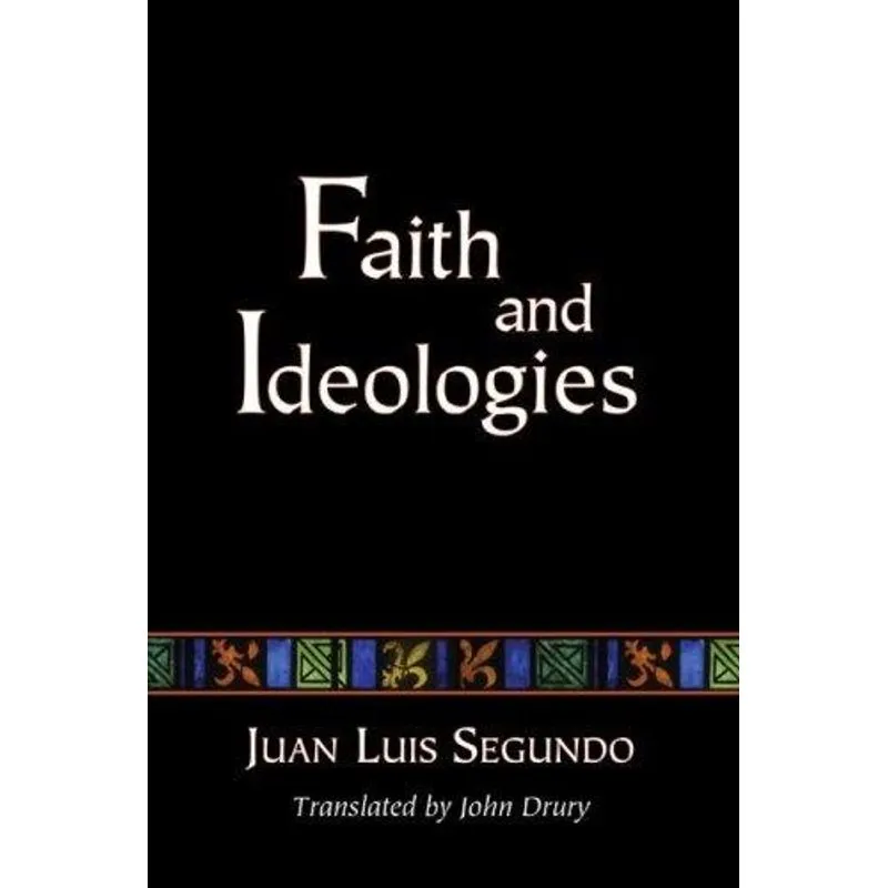 Faith and Ideologies