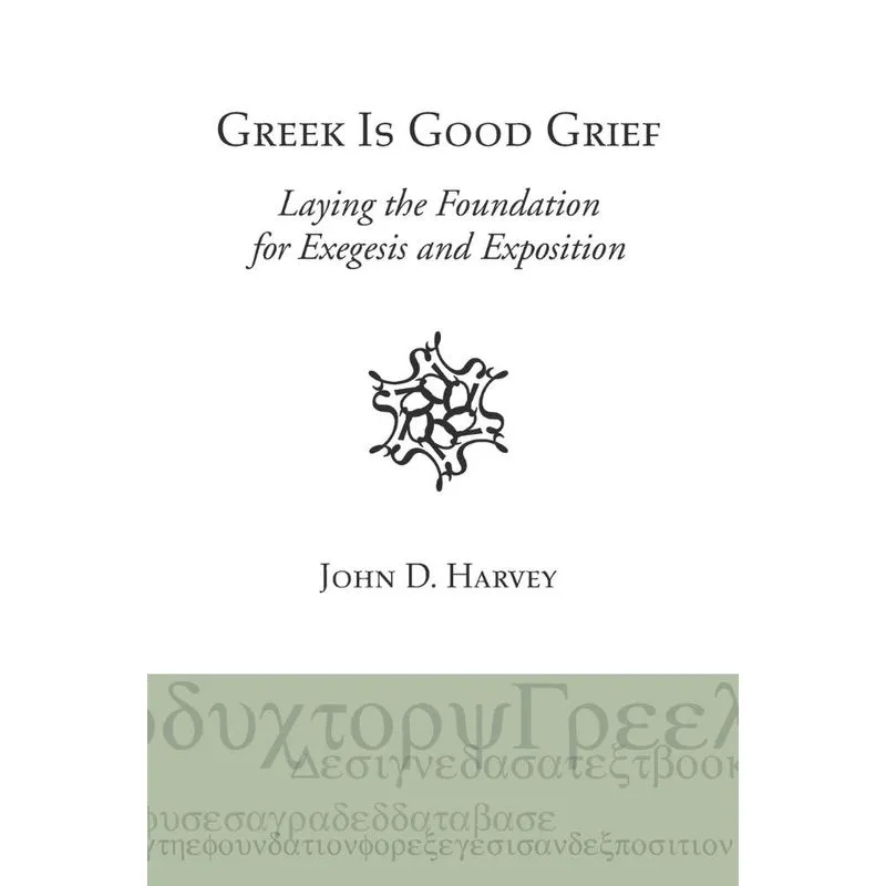 Greek is Good Grief