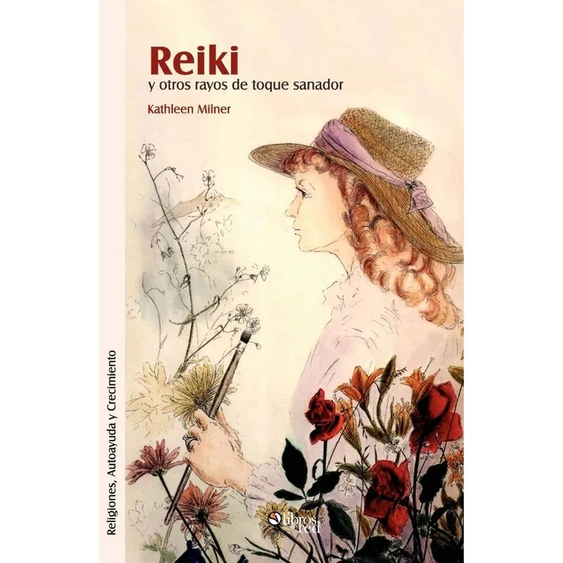Reiki y Otros Rayos de Toque Sanador