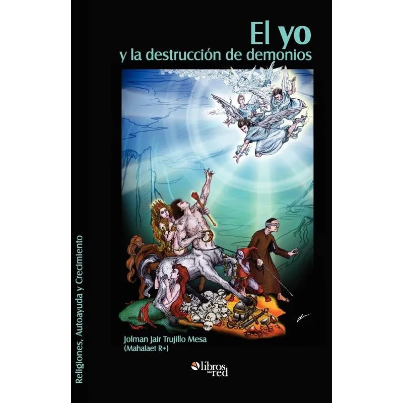 El Yo y La Destruccion de Demonios