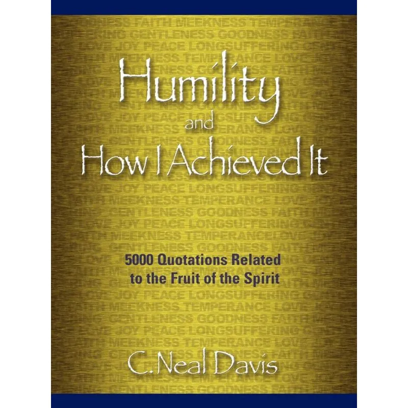 Humility and How I Acheived It