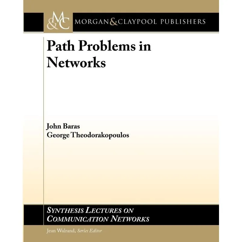 Path Problems in Networks