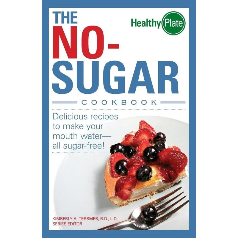 The No-Sugar Cookbook